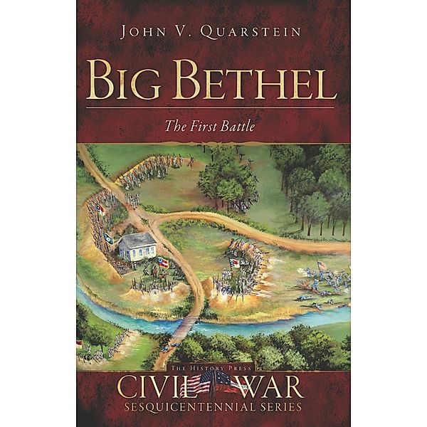 Big Bethel, John V. Quarstein