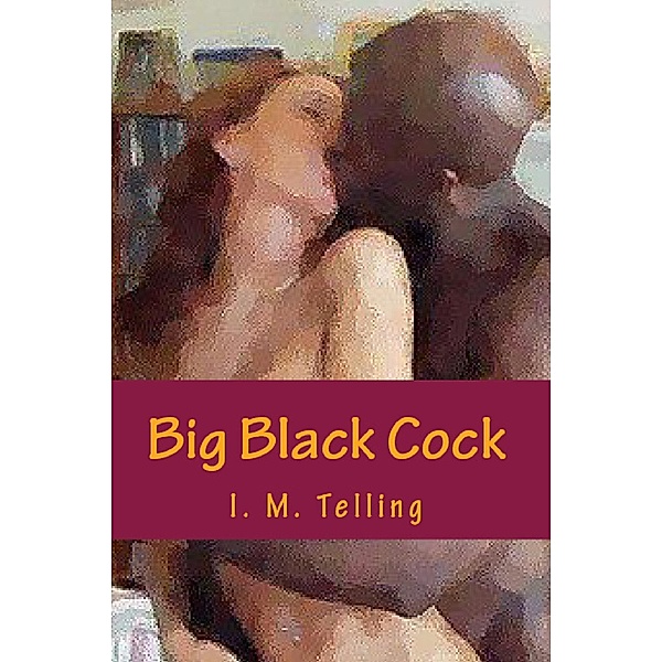 Big Black Cock, I. M. Telling