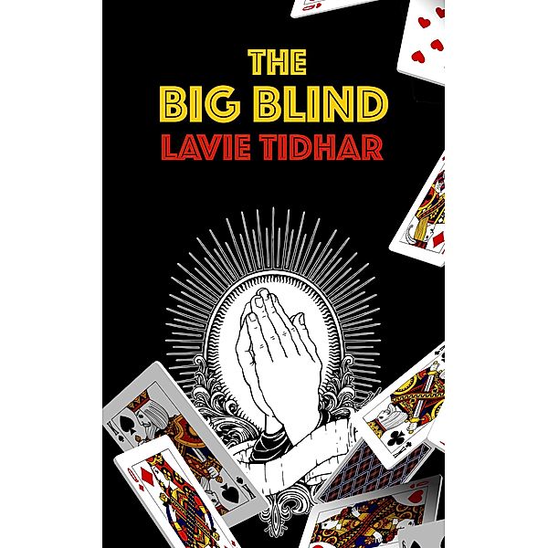 Big Blind / JABberwocky Literary Agency, Inc., Lavie Tidhar