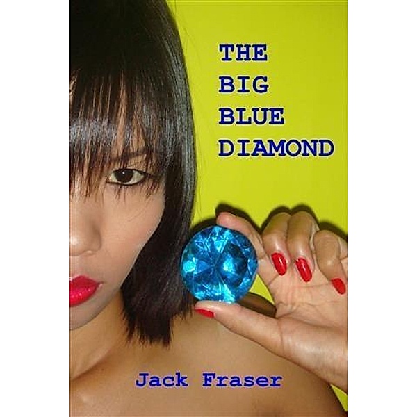 Big Blue Diamond / booksmango, Jack Fraser