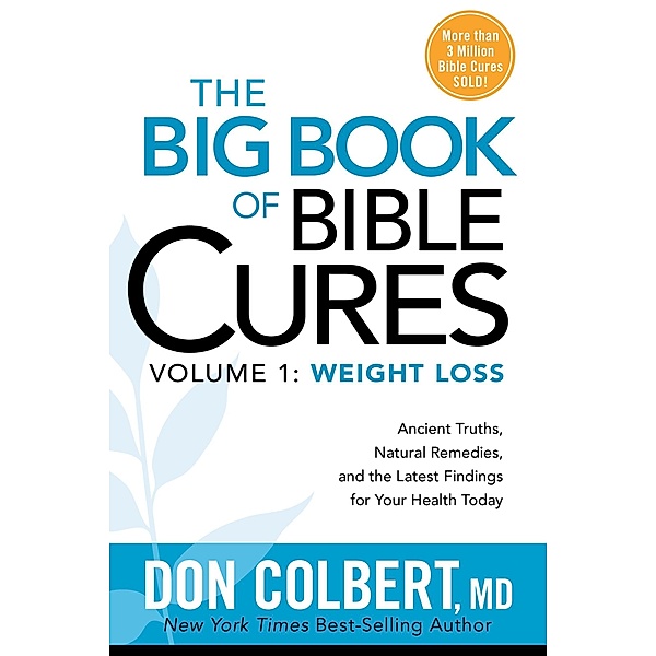Big Book of Bible Cures, Vol. 1: Weight Loss, Don Colbert