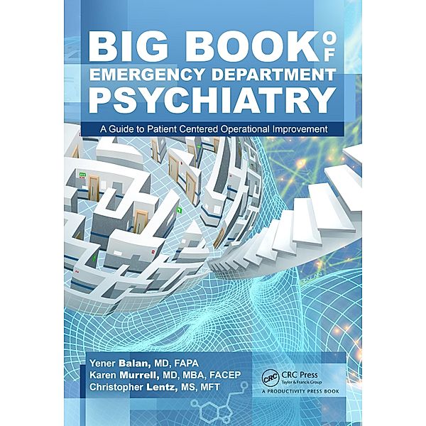 Big Book of Emergency Department Psychiatry, Yener Balan, Karen Murrell, Christopher Bryant Lentz