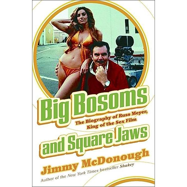 Big Bosoms and Square Jaws, Jimmy McDonough