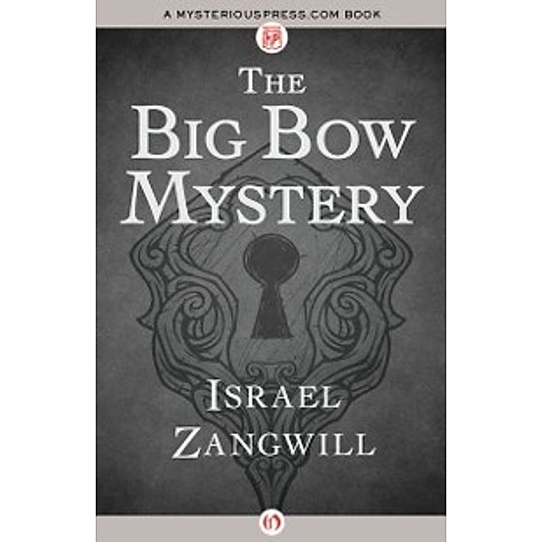 Big Bow Mystery, Israel Zangwill