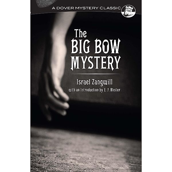 Big Bow Mystery / Dover Publications, Israel Zangwill