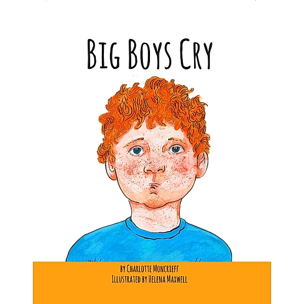 Big Boys Cry, Charlotte Moncrief