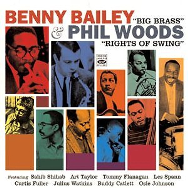Big Brass/Rights Of Swing, Benny Bailey, Phil Woods
