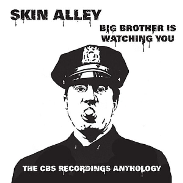 Big Brother Is Watching You-The Cbs Recordings, Skin Alley