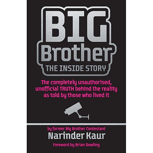 Big Brother: The Inside Story, Narinder Kaur