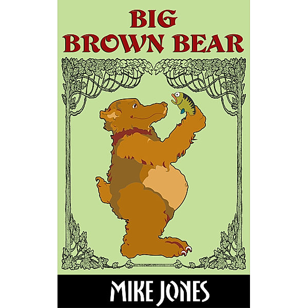 Big Brown Bear, Mike Jones