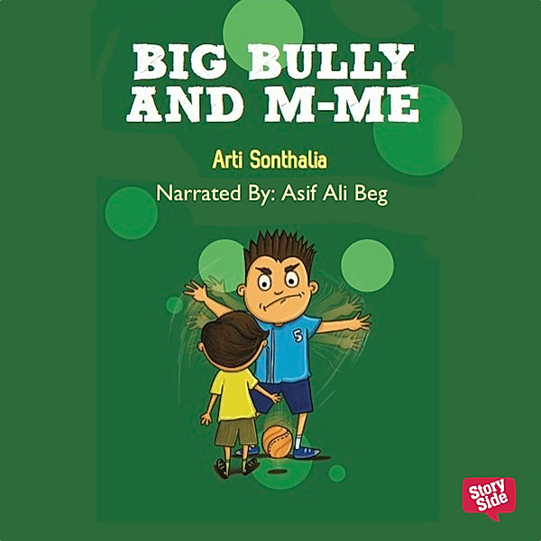 Big Bully and M-me, Arti Sonthalia