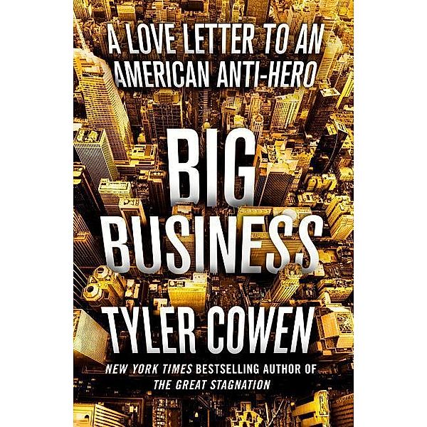 Big Business, Tyler Cowen