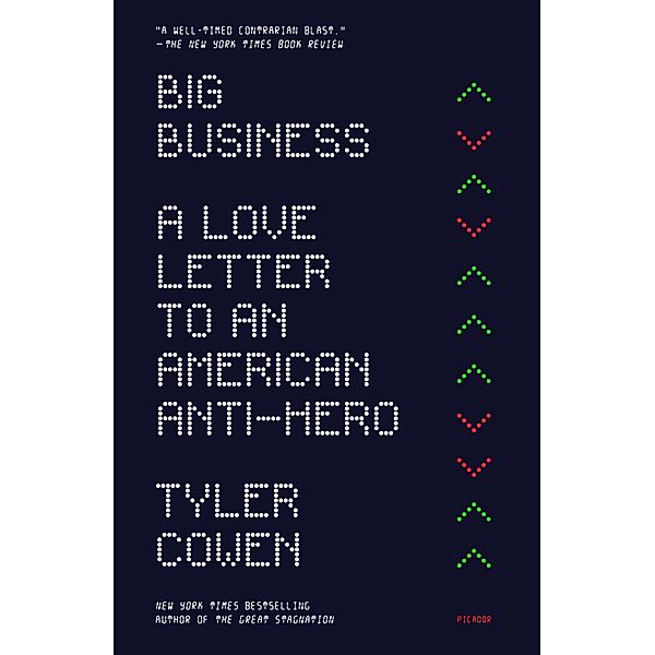 Big Business, Tyler Cowen