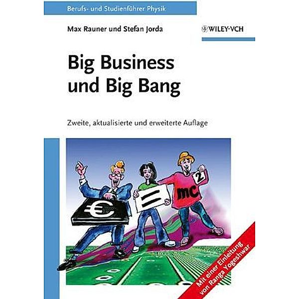 Big Business und Big Bang, Max Rauner, Stefan Jorda