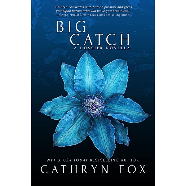 Big Catch / Dossier Bd.4, Cathryn Fox