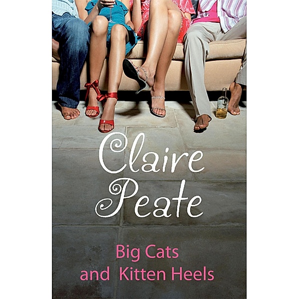 Big Cats and Kitten Heels, Claire Peate