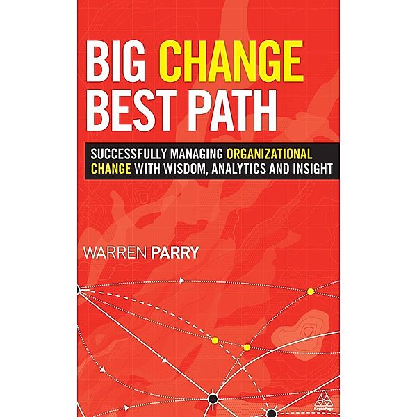 Big Change, Best Path, Warren Parry