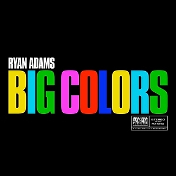Big Colors (Vinyl), Ryan Adams
