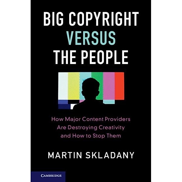 Big Copyright Versus the People, Martin Skladany