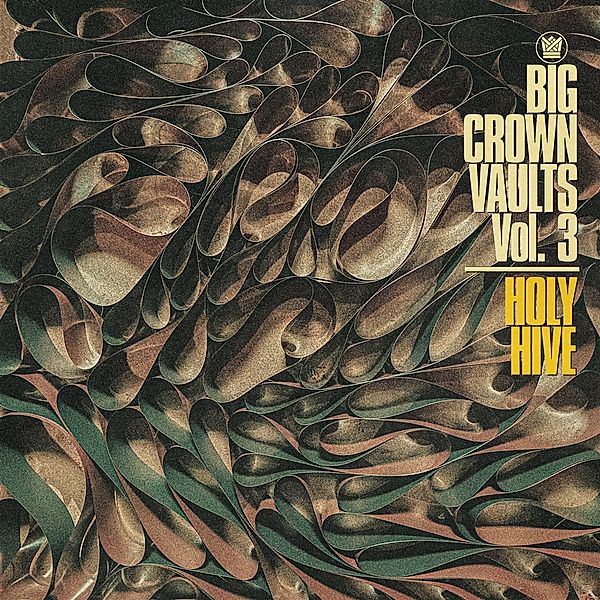 Big Crown Vaults Vol.3 - Holy Hive (Vinyl), Holy Hive