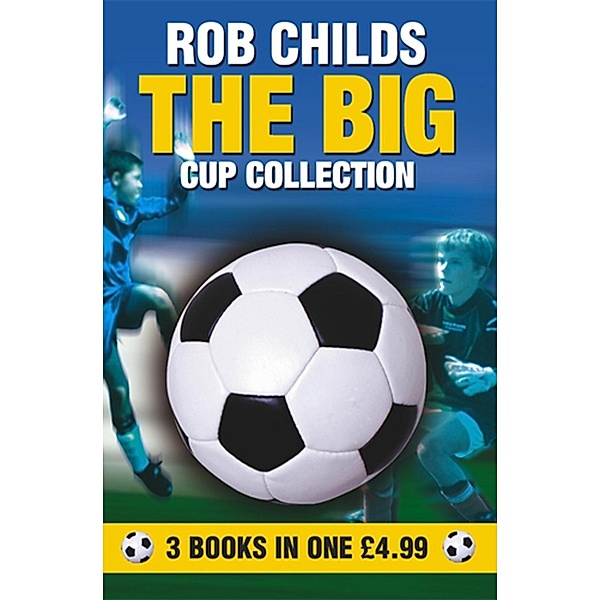 Big Cup Collection Omnibus, Rob Childs