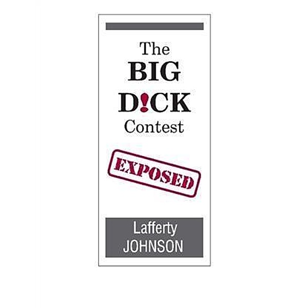 Big D!ck Contest: Exposed, Lafferty Johnson