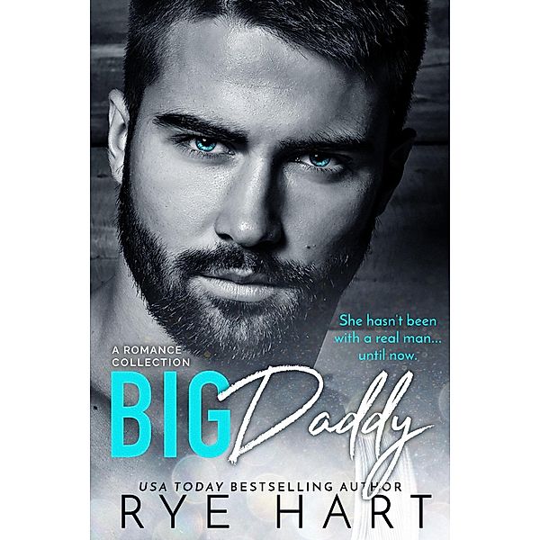 Big Daddy, Rye Hart