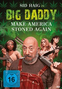 Image of Big Daddy - Make America Stoned Again