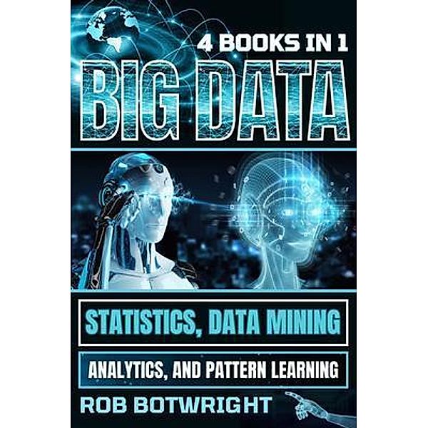 Big Data, Rob Botwright