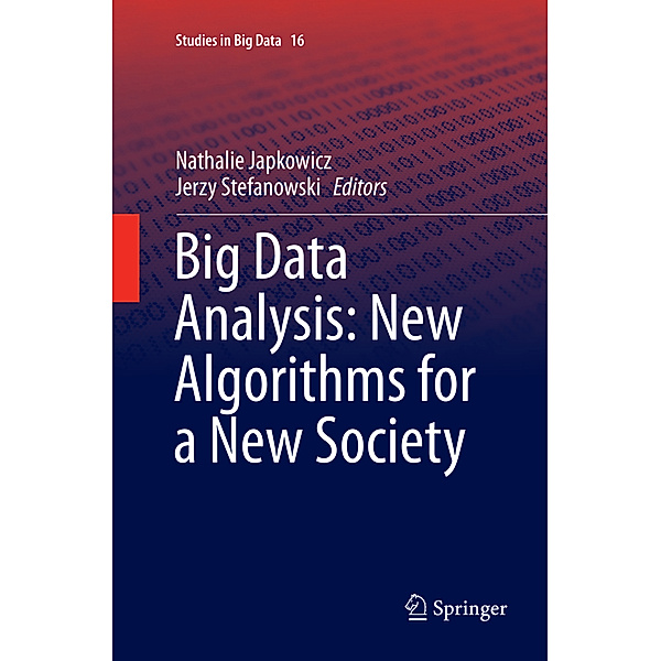 Big Data Analysis: New Algorithms for a New Society