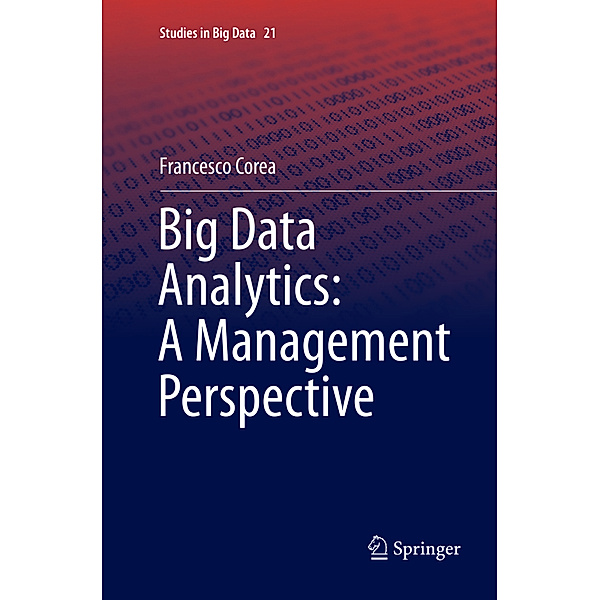 Big Data Analytics: A Management Perspective, Francesco Corea