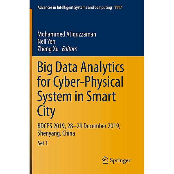 Big Data Analytics for Cyber-Physical System in Smart City, 2 Teile