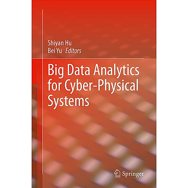 Big Data Analytics for Cyber-Physical Systems