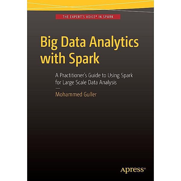 Big Data Analytics with Spark, Mohammed Guller