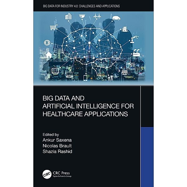 Big Data and Artificial Intelligence for Healthcare Applications