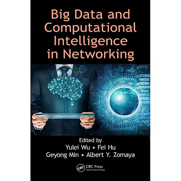 Big Data and Computational Intelligence in Networking