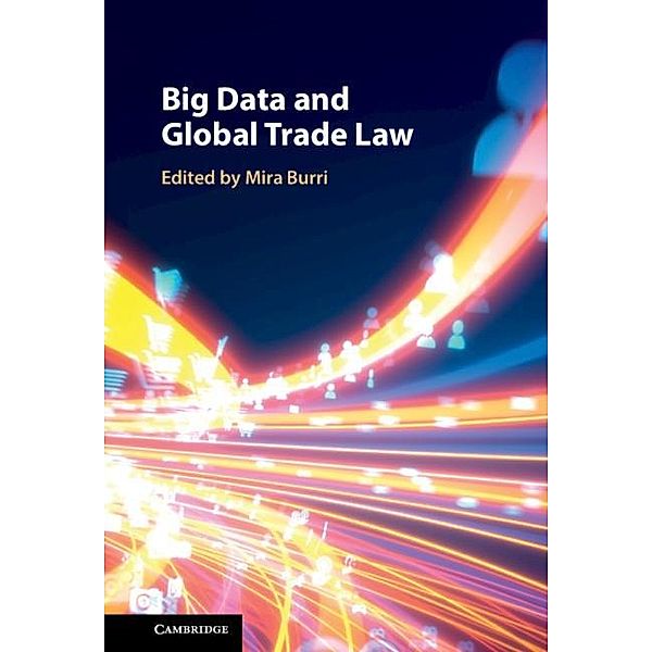 Big Data and Global Trade Law