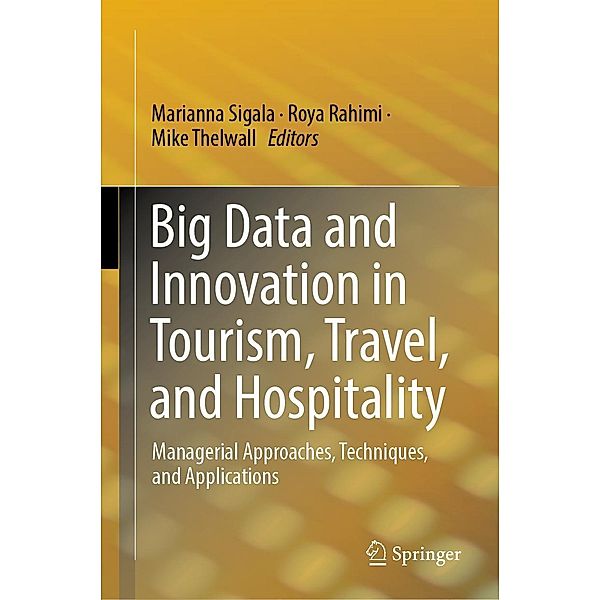 Big Data and Innovation in Tourism, Travel, and Hospitality