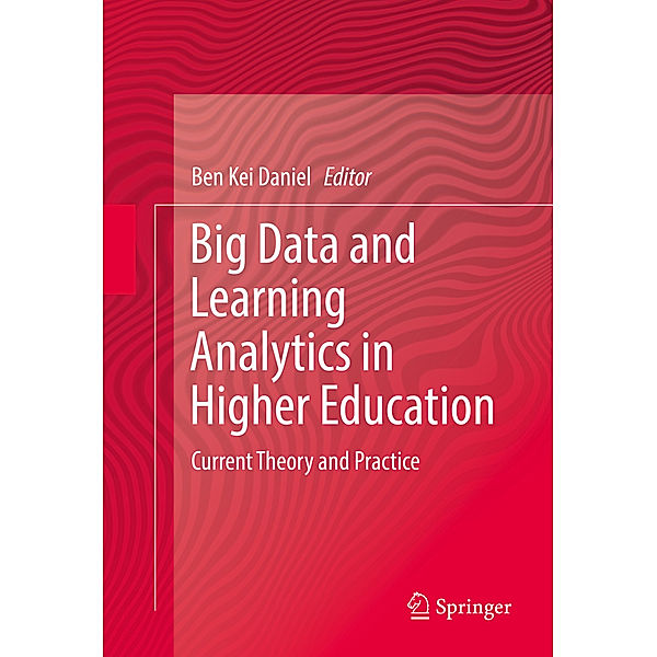 Big Data and Learning Analytics in Higher Education