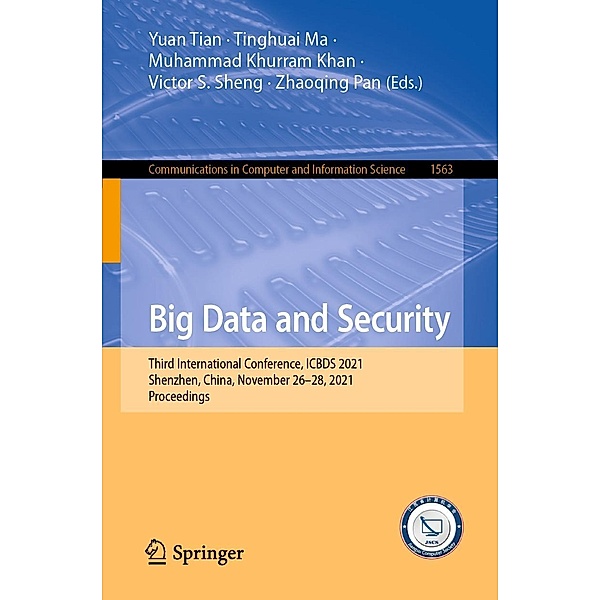 Big Data and Security / Communications in Computer and Information Science Bd.1563