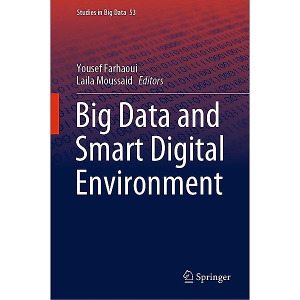 Big Data and Smart Digital Environment / Studies in Big Data Bd.53