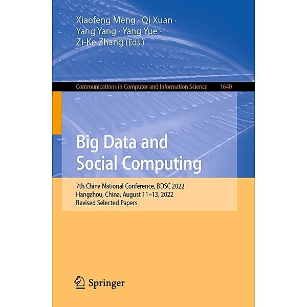 Big Data and Social Computing / Communications in Computer and Information Science Bd.1640