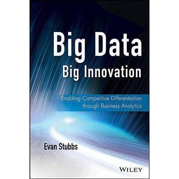 Big Data, Big Innovation / SAS Institute Inc, Evan Stubbs