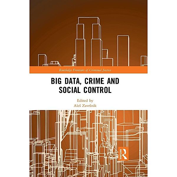 Big Data, Crime and Social Control
