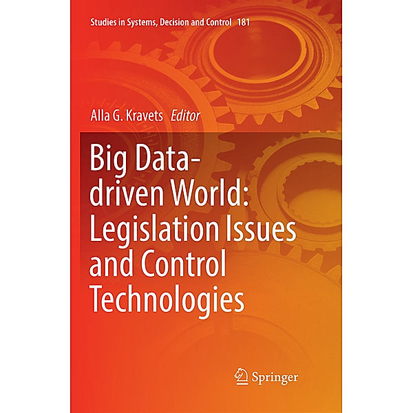 Big Data-driven World: Legislation Issues and Control Technologies