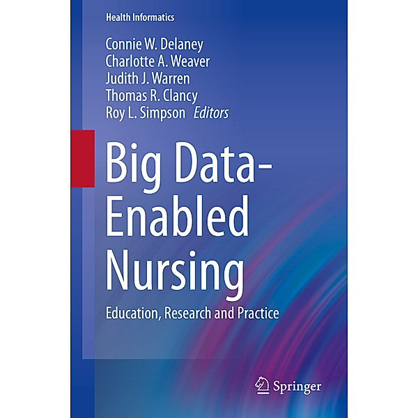 Big Data-Enabled Nursing