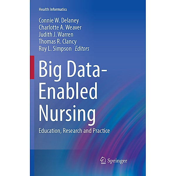 Big Data-Enabled Nursing