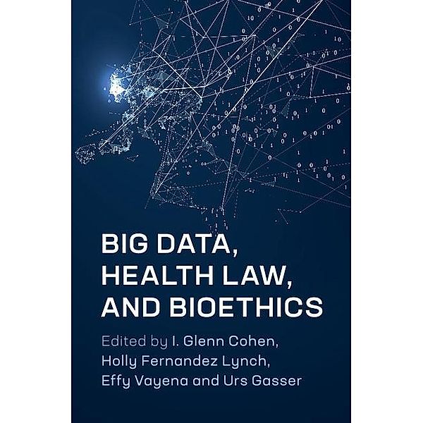 Big Data, Health Law, and Bioethics