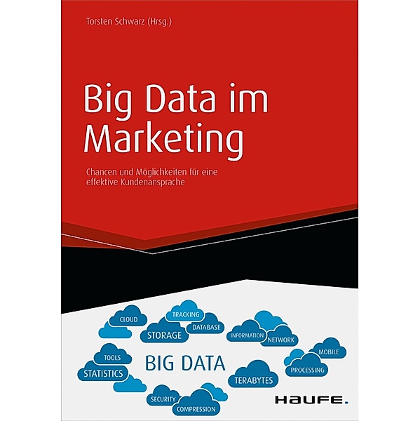 Big Data im Marketing / Haufe Fachbuch, Torsten Schwarz