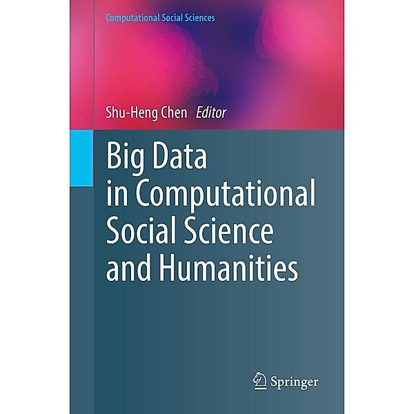 Big Data in Computational Social Science and Humanities / Computational Social Sciences